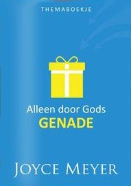 Alleen door Gods genade
