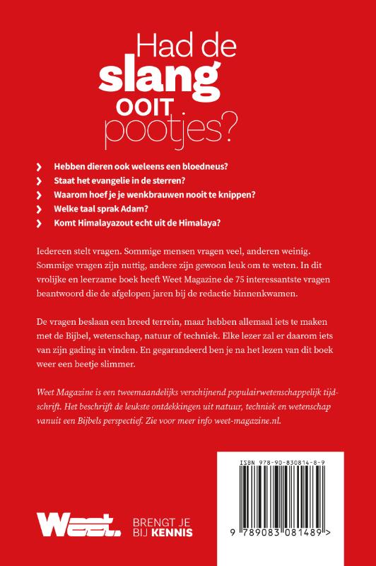 Had de slang ooit pootjes?