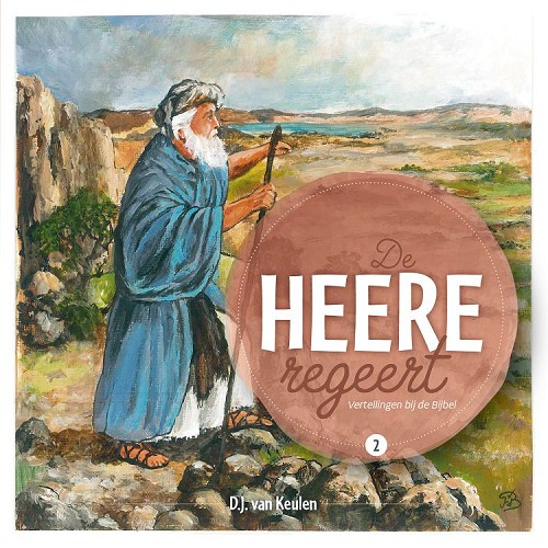 De Heere regeert – deel 2