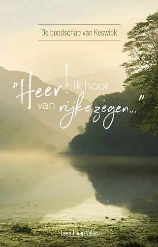 Heer’ ik hoor van rijke zegen