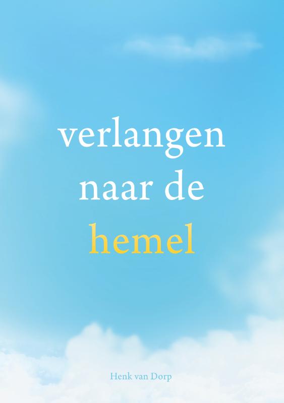 Verlangen naar de hemel