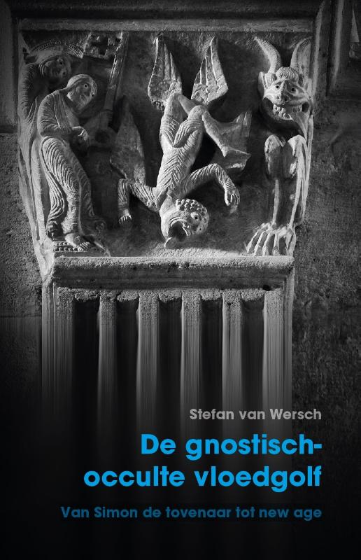 De gnostisch-occulte vloedgolf