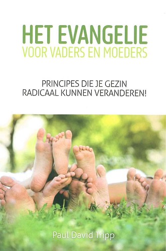 Het evangelie voor vaders en moeders