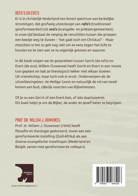 Ouweneel: Refo’s en Evo’s