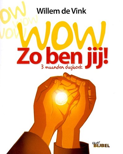 Wow zo ben jij