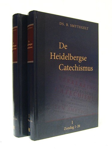 De Heidelbergse Catechismus – Zondag 1 tm 52; 2 delen compleet