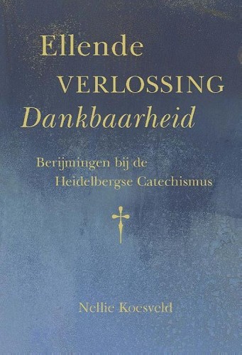 Ellende, verlossing, dankbaarheid