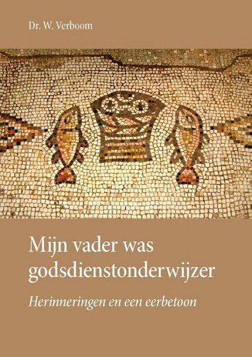 Mijn vader was godsdienstonderwijzer