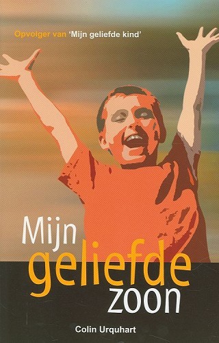 Mijn geliefde zoon