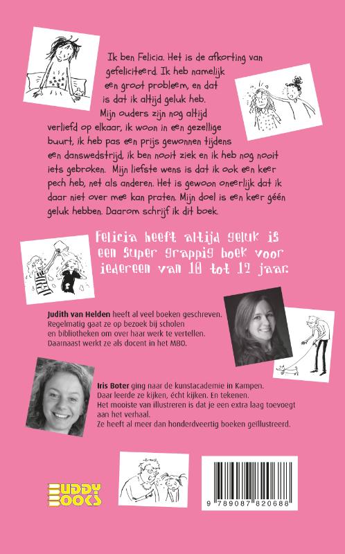 Felicia heeft altijd geluk