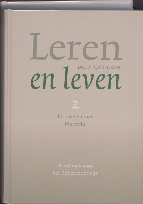 Leren en leven – 2 Ezra tot en met Maleachi