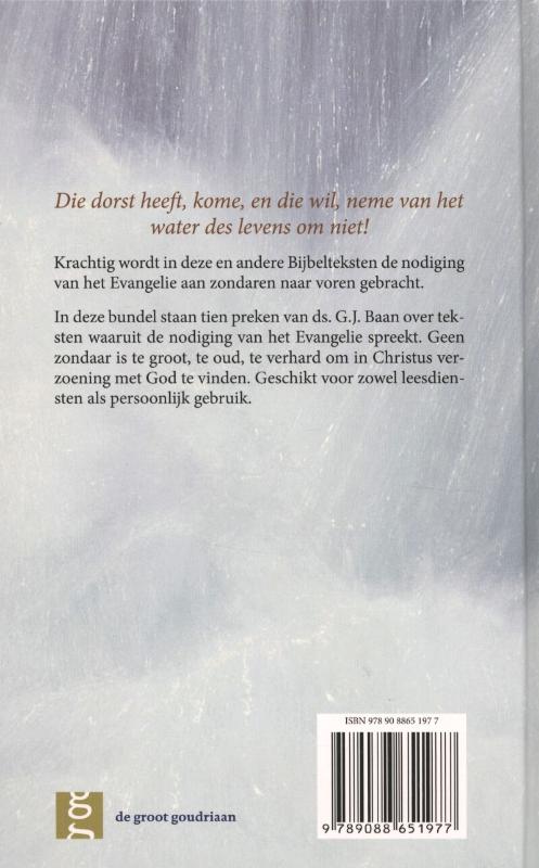 Die dorst heeft, kome