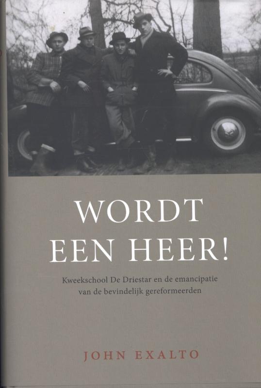 Wordt een heer!