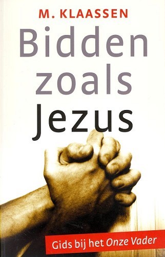 Bidden zoals Jezus
