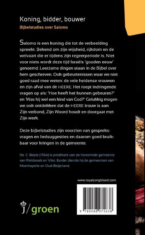 Koning, bidder, bouwer