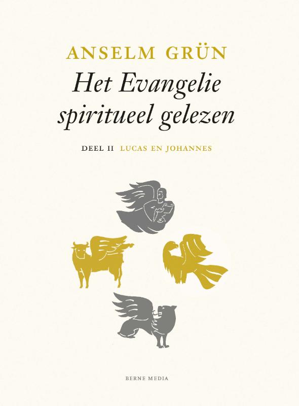 Lucas en Johannes deel II – Het evangelie spiritueel gelezen