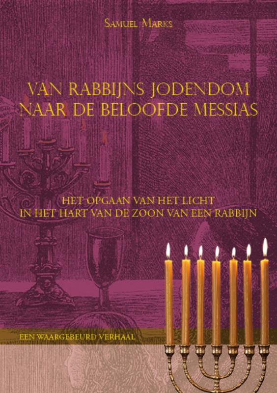Van rabbijns Jodendom naar de beloofde Messias