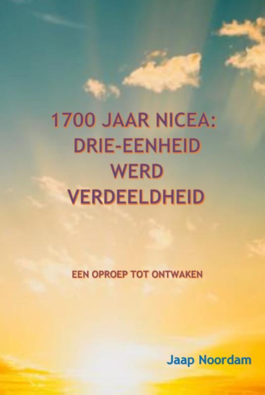 1700 Jaar Nicea: Drie-Eenheid werd verdeeldheid