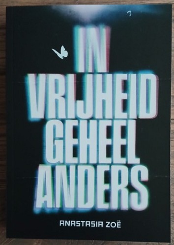 IN VRIJHEID GEHEEL ANDERS