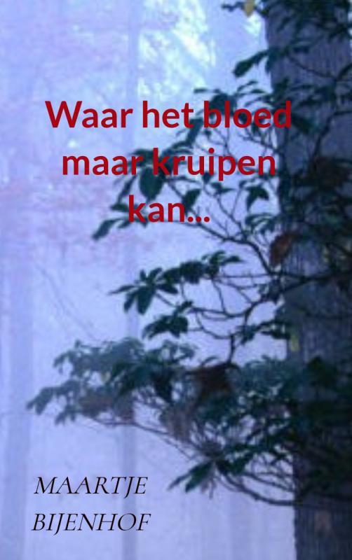 Waar het bloed maar kruipen kan…