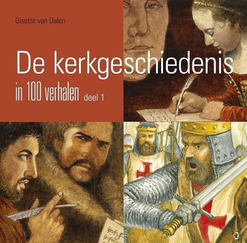 De kerkgeschiedenis in 100 verhalen – 1
