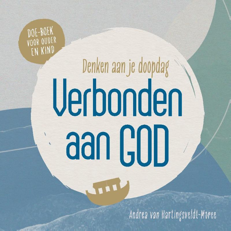 Verbonden aan God – denken aan je doopdag