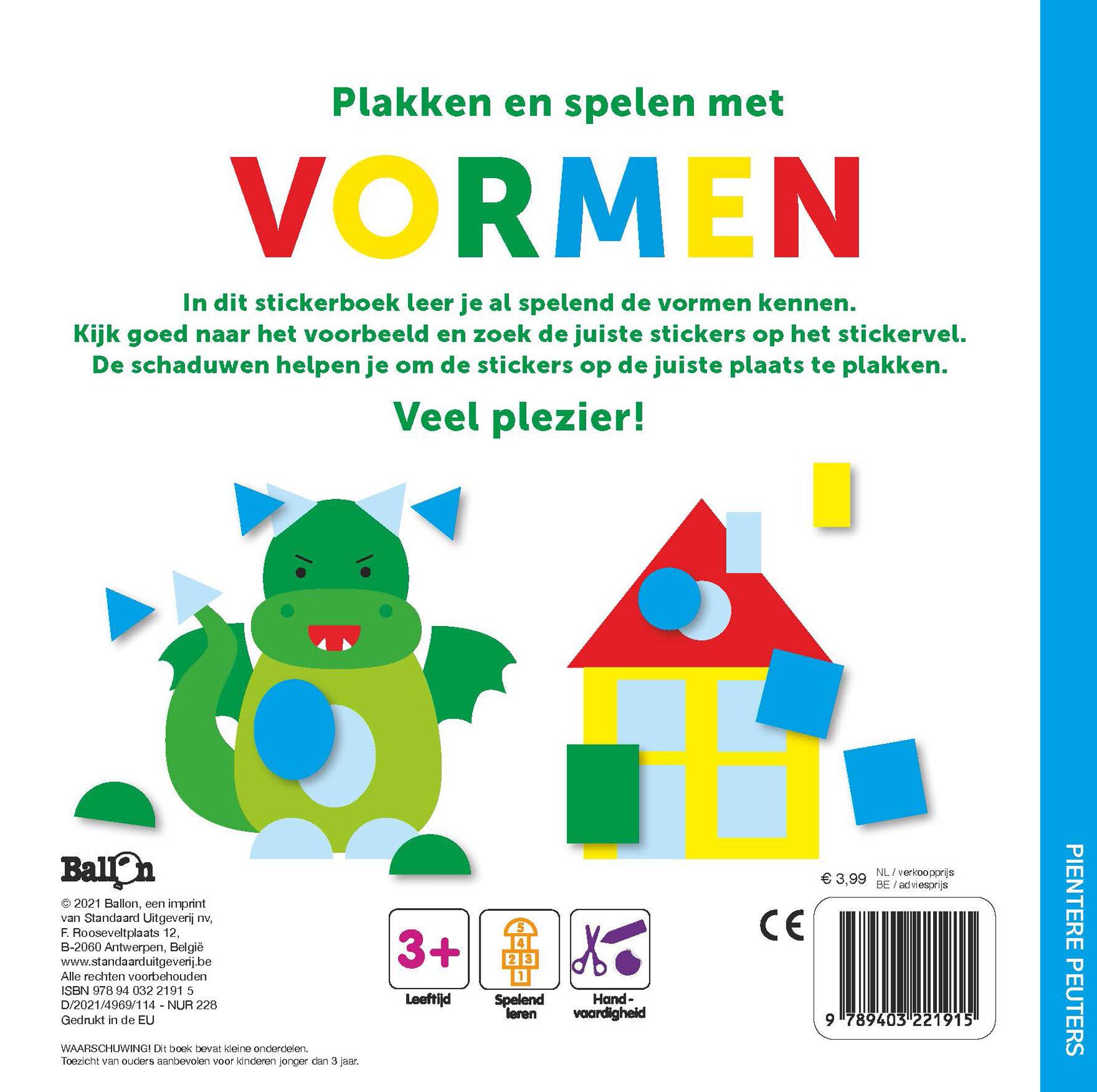 Plakken en spelen met vormen