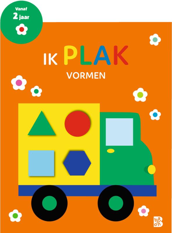 Ik plak – Vormen