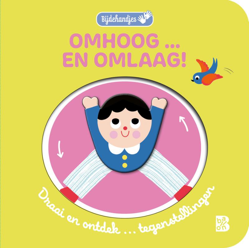 Bijdehandjes: Omhoog … en omlaag!