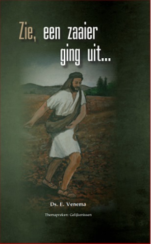 Zie, een zaaier ging uit …