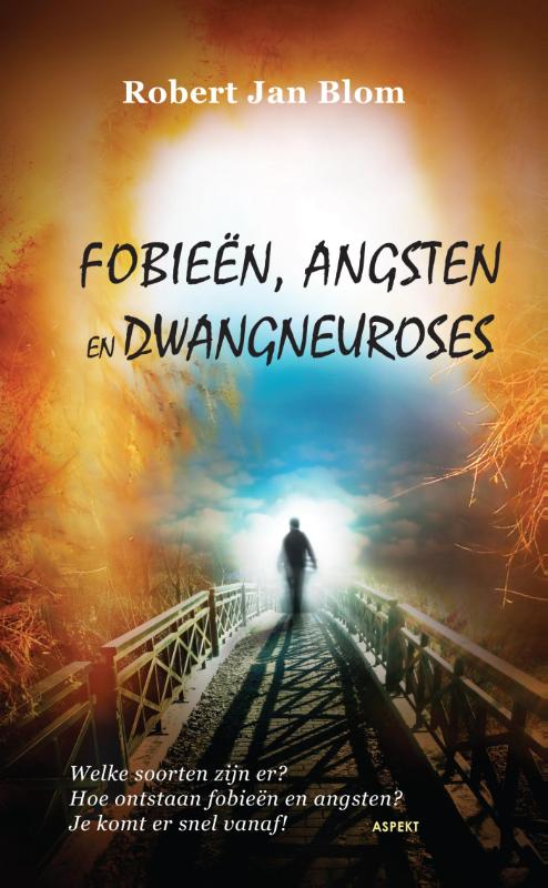 Fobieën, angsten en dwangneuroses - Afbeelding 2