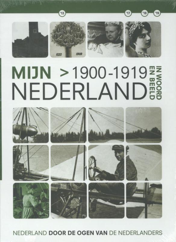 Mijn Nederland in woord en beeld – 8 1900-1919