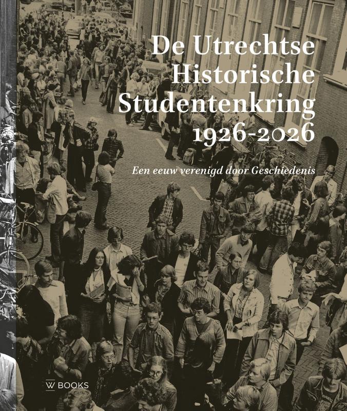 De Utrechtse Historische Studentenkring 1926 – 2026