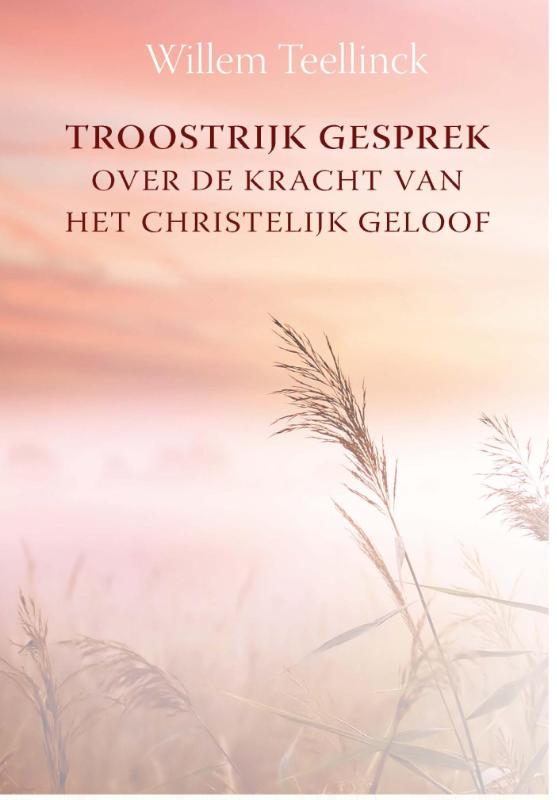 Troostrijk gesprek over de kracht van het christelijk geloof