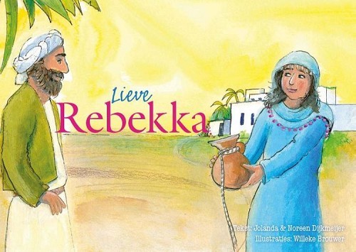 Lieve Rebekka – Verhalen voor jou