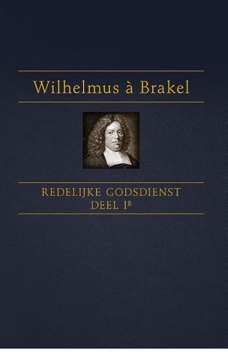 Redelijke godsdienst – Deel 1b