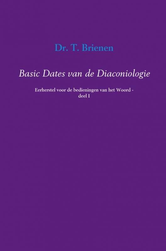 Basic dates van de diaconiologie – 1