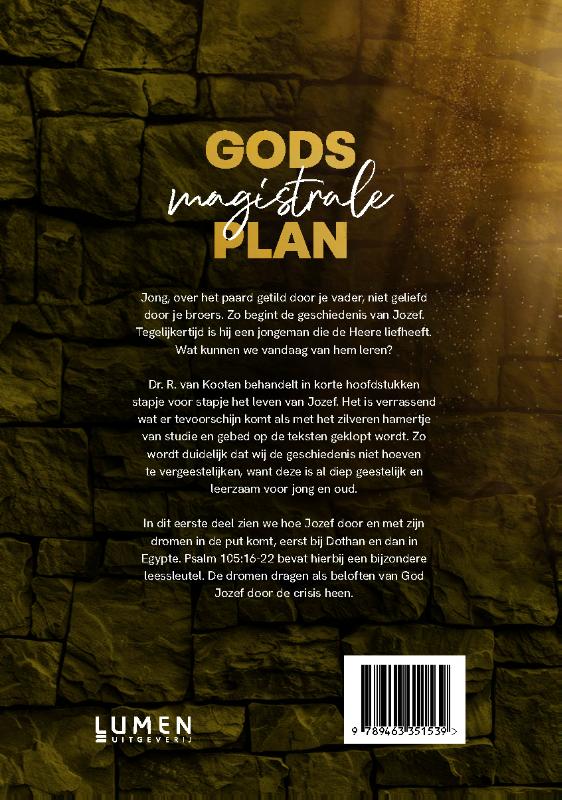 Gods magistrale plan – deel 1