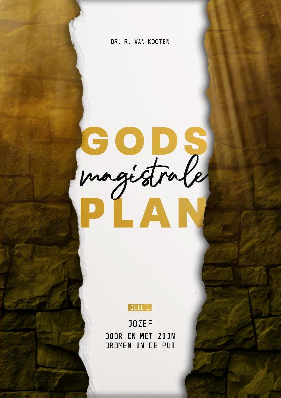 Gods magistrale plan – deel 1