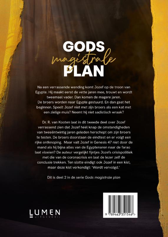 Gods magistrale plan – deel 2