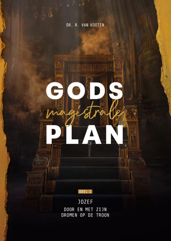 Gods magistrale plan – deel 2