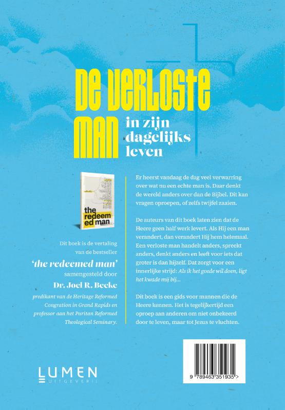 De verloste man in zijn dagelijks leven