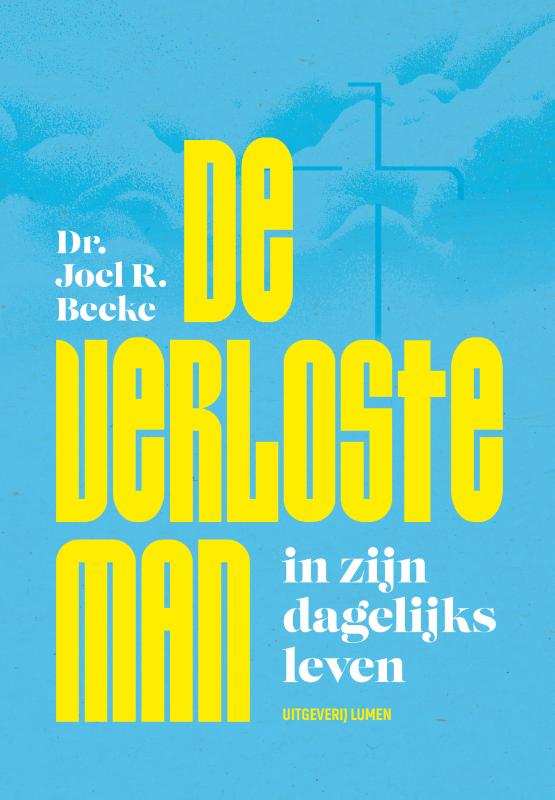 De verloste man in zijn dagelijks leven