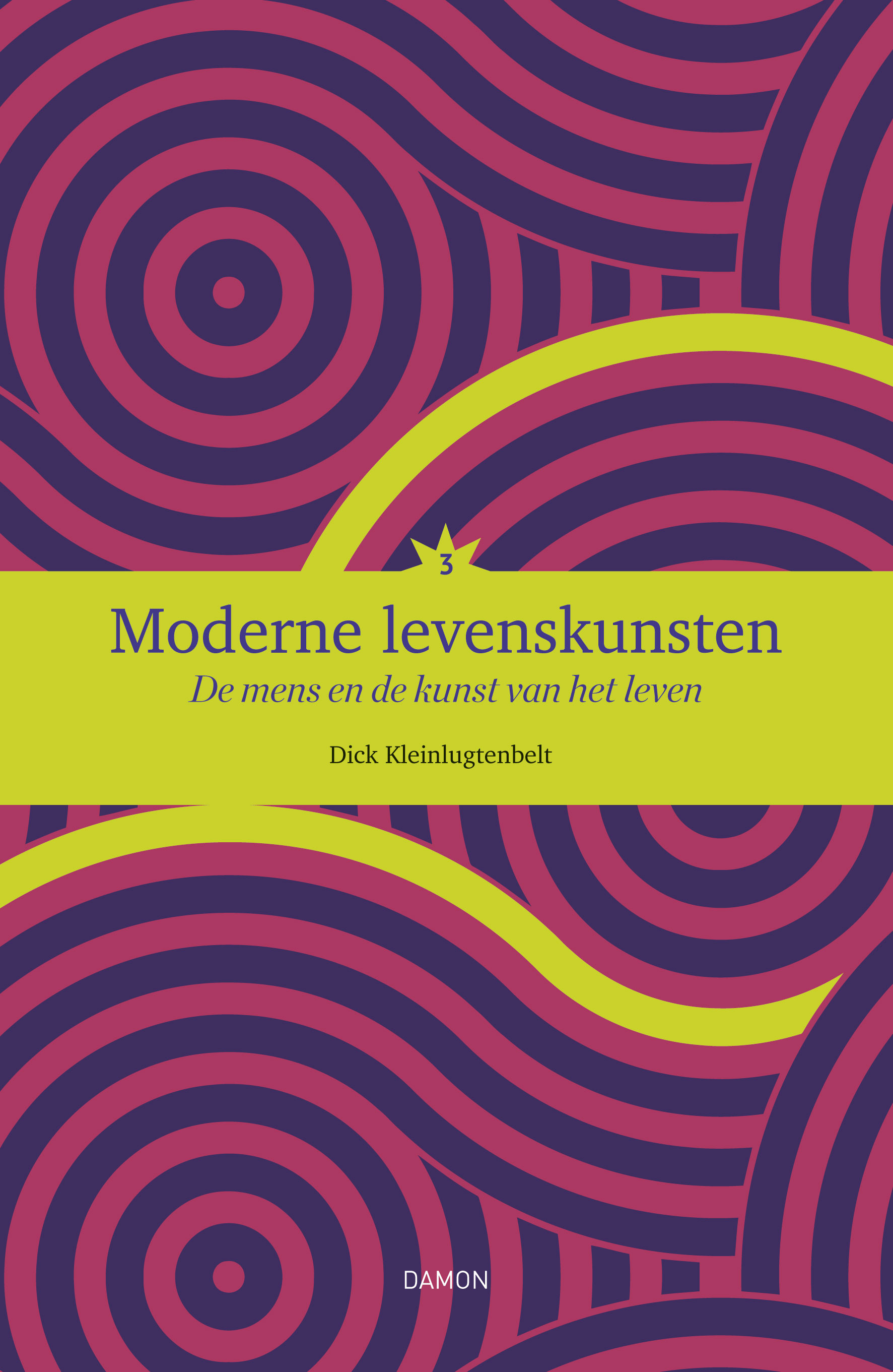 Moderne levenskunsten – 3 de mens en de kunst van het leven