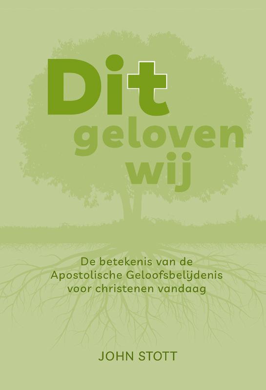 Dit geloven wij