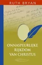 Onnaspeurlijke rijkdom van Christus