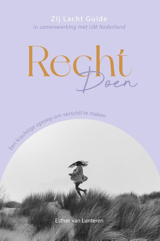 Zij Lacht Guide Recht doen