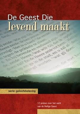 De Geest, Die levend maakt