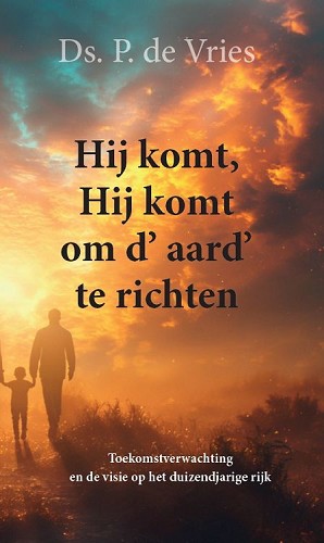 Hij komt, Hij komt, om d’aard te richten
