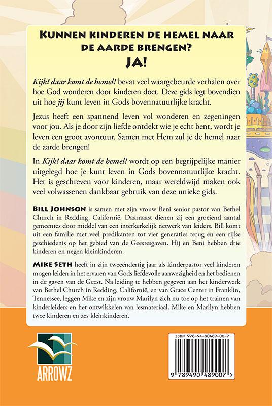 Kijk! Daar komt de hemel!